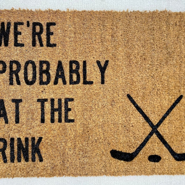 Probably At The Rink Doormat - Hockey Doormat - Hockey Decor - Hockey Family - Custom Gift - Hockey Life -  Spring Summer Personalized Gift