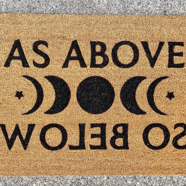 As Above, So Below Doormat - As Within, So Without Doormat - Mothers Day Gift - Pagan Phrase - Wiccan - Witch - Spring Summer Gift