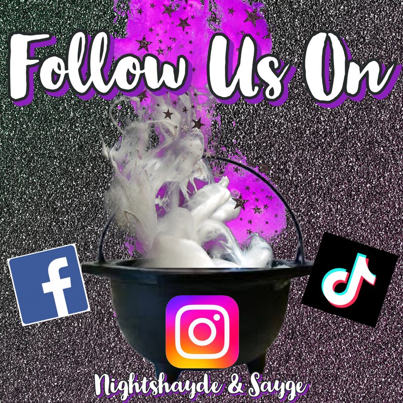 May include: A black cauldron with white smoke rising from it, surrounded by pink and purple glitter. The text "Follow Us On" is at the top of the image. Social media icons for Facebook, Instagram, and TikTok are on the sides of the image. The text "Nightshayde & Sayge" is at the bottom of the image.