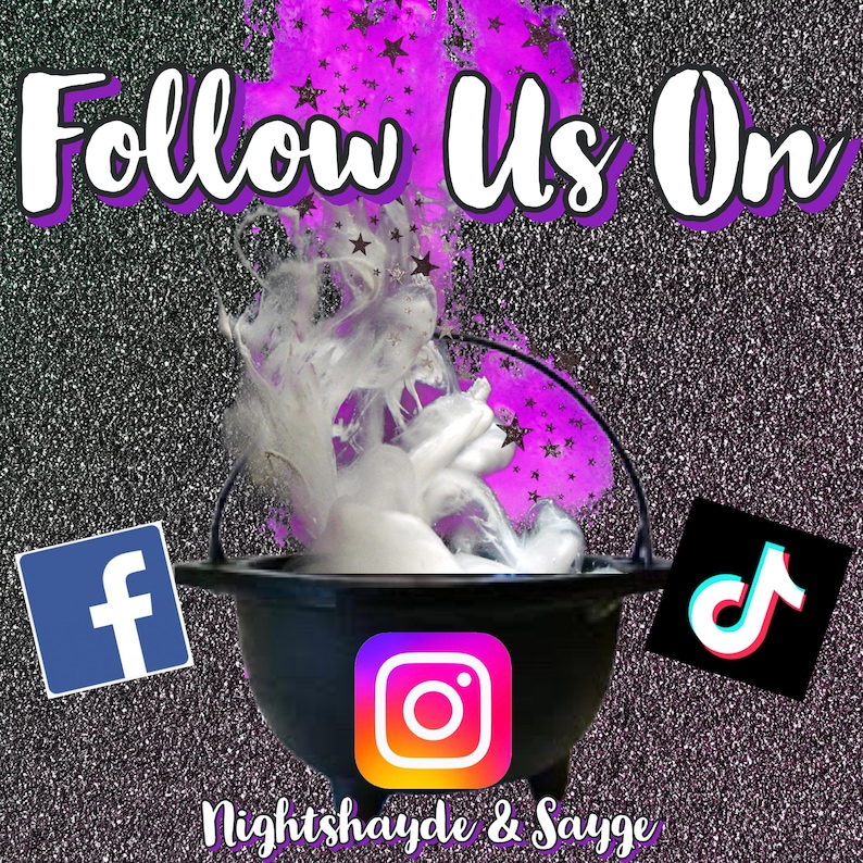 May include: A promotional graphic with the text "Follow Us On" in white and purple. A black cauldron with smoke is in the center, with social media icons for Facebook, Instagram, and TikTok. The text "Nightshayde & Sayge" is at the bottom.