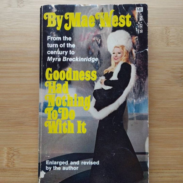 Goodness had nothing to do with it by Mae West 1970 PB Vtg
