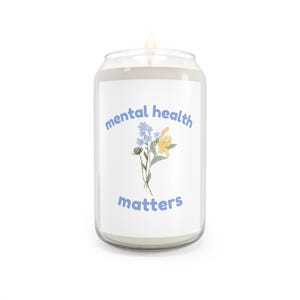 Mental Health Matters Candle: Floral Heart, Self Care, Calming Soy Candle
