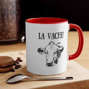 La Vache! Funny Cow Mug: French Saying Coffee Cup