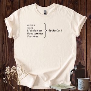 I am exhausted, Je suis épuisé Unisex Heavy Cotton Tee, French, funny French tee, mental health, français, tee shirt français
