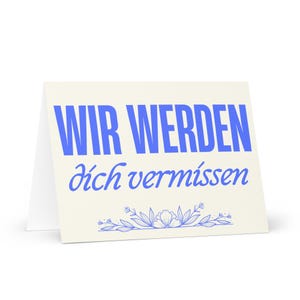 Wir werden dich vermissen Biglietto d'auguri, cancelleria tedesca per colleghi, grußkarte, cancelleria minimalista per la pensione, regali d'addio