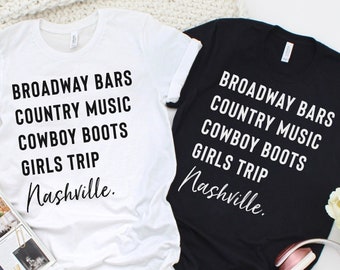 Nashville T Shirt | Vacation T-shirt | Country Music Tee | Womens Tshirts | Girls Trip Shirt | Bridesmaid Gift | Bachelorette Party T Shirt