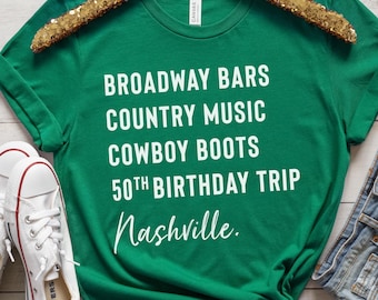 50th Birthday Nashville Shirt - Heather Green
