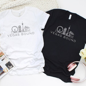 Vegas Bound | Las Vegas Shirt | Vegas Shirt | Vegas Trip Shirt | Las Vegas Vacation | Las Vegas Shirt for Women | Las Vegas Shirt for Men