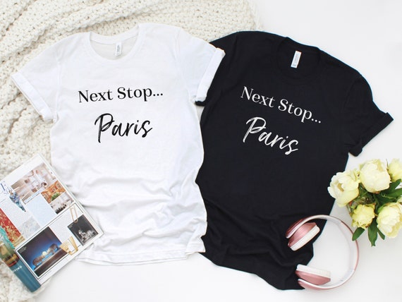 Paris T Shirt | Vacation T-shirt | France Shirt | Paris Shirt | Honeymoon Shirt | Paris Lover Shirt | Travel Shirt | Gift for Traveler