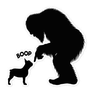 Bigfoot Sasquatch French Bulldog Boop, Bigfoot Sticker, Sasquatch Sticker, French Bulldog Sticker, Frenchie, Dog Mom, Dog Mama, Dog Dad