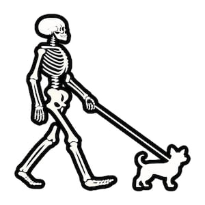 May include: A black and white illustration of a skeleton walking a small dog on a leash. The skeleton is in profile, with a detailed depiction of its bones. The dog is also in profile, with a fluffy tail.