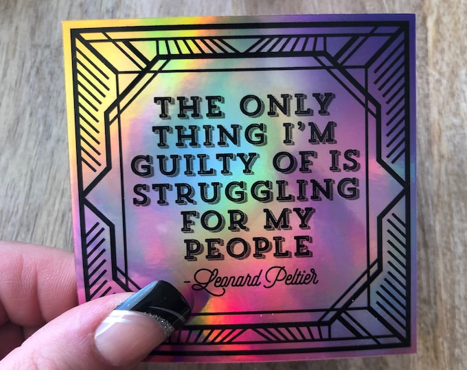 Leonard Peltier Holographic Sticker