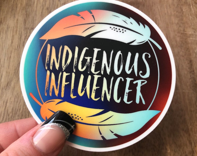 Indigenous Influencer Sticker