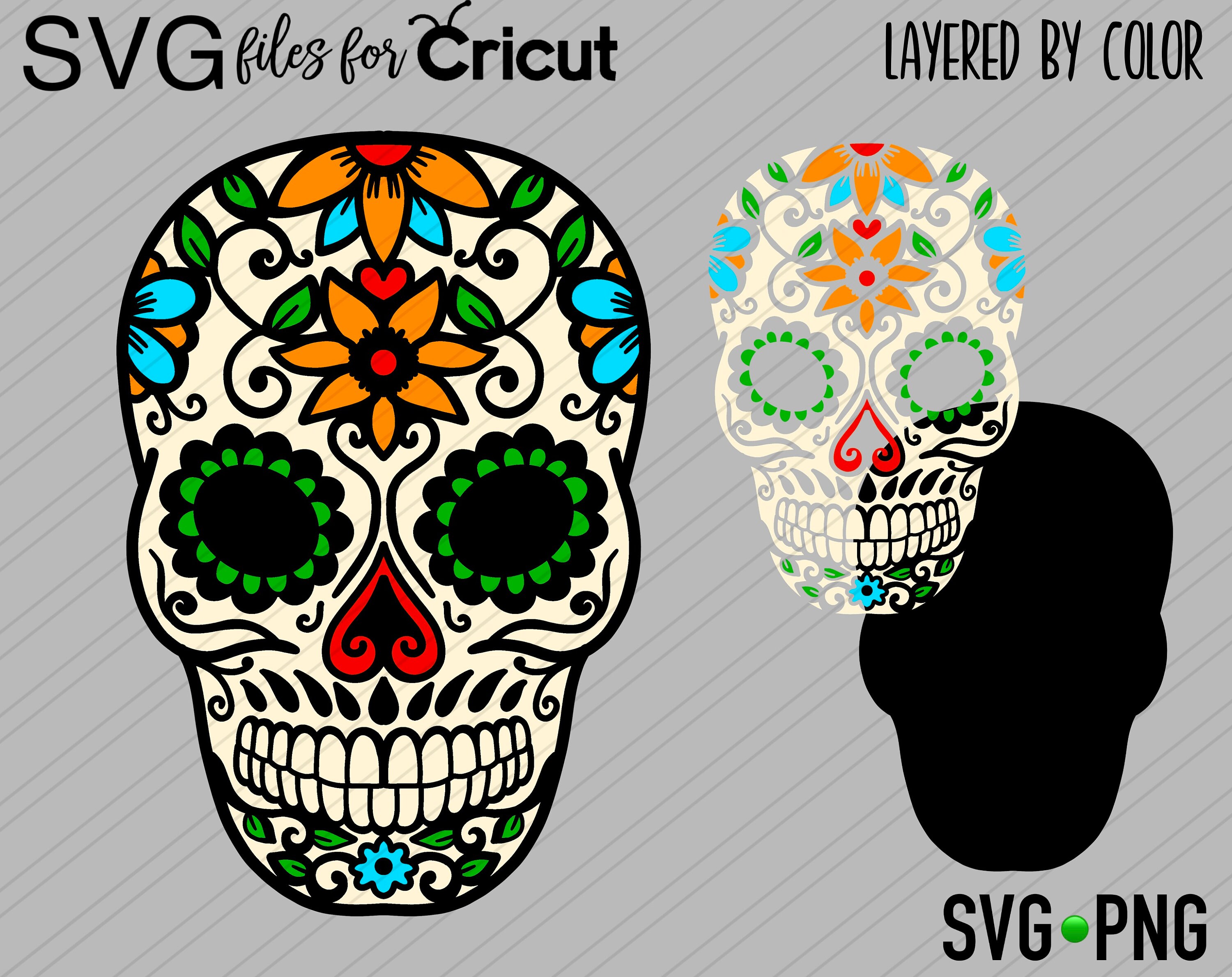Layered SVG Sugar Skull Cut file Cricut Digital file PNG Etsy