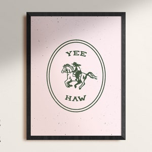 Yee-Haw Pink Poster Art Print, Framed image 1