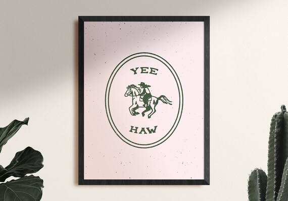 Yee-Haw Pink Poster Art Print, Framed