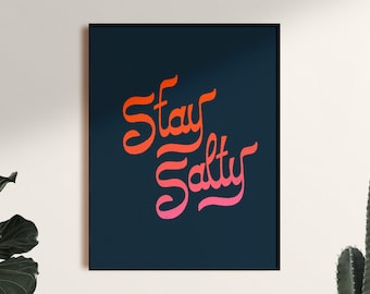 Stay Salty Lettering Poster Art Print, Unframed