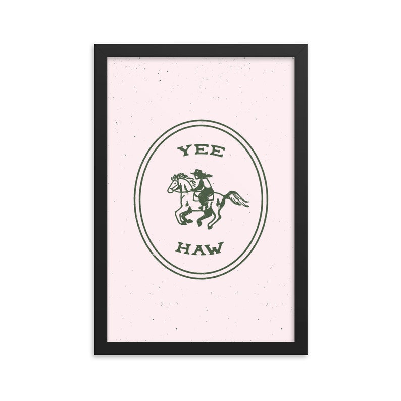 Yee-Haw Pink Poster Art Print, Framed image 8