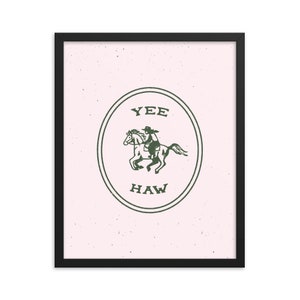 Yee-Haw Pink Poster Art Print, Framed image 9