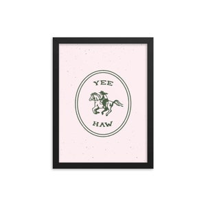 Yee-Haw Pink Poster Art Print, Framed image 6