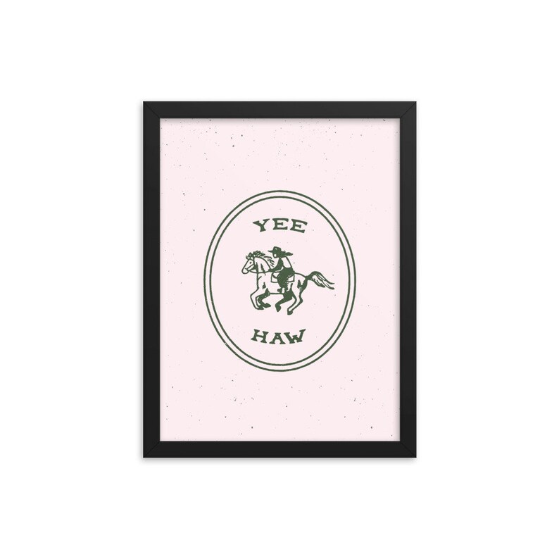 Yee-Haw Pink Poster Art Print, Framed image 6