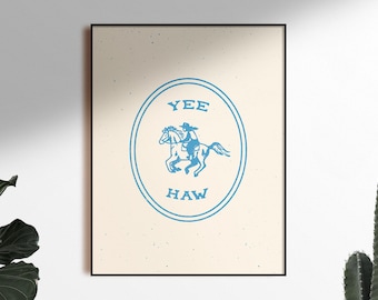 Yee-Haw Blue Art Print Poster, Unframed