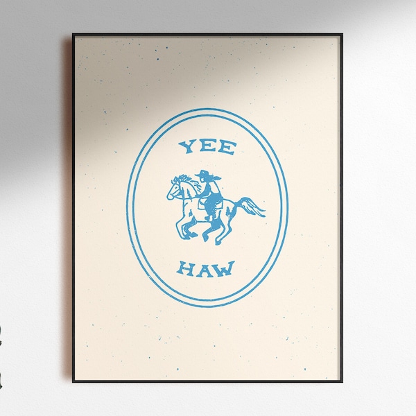 Yee-Haw Blue Art Print Poster, Unframed