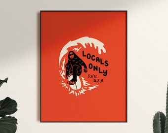 Locals Only Orange Poster Art Print, Unframed