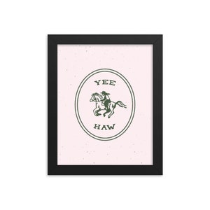 Yee-Haw Pink Poster Art Print, Framed image 3