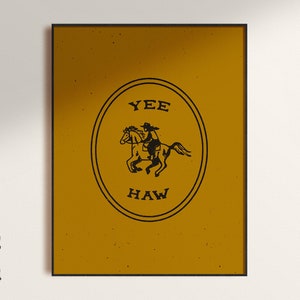 Yee-Haw Gold Poster Art Print, Unframed