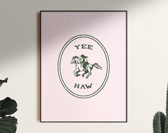 Yee-Haw Pink Poster Art Print, Unframed