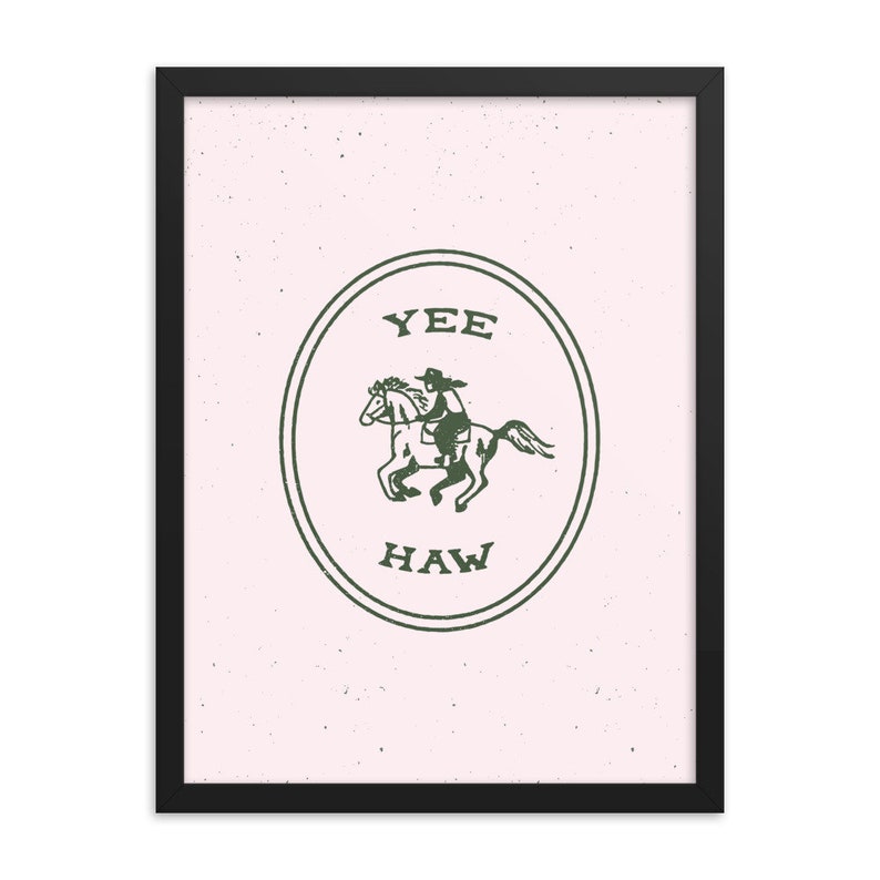 Yee-Haw Pink Poster Art Print, Framed image 2