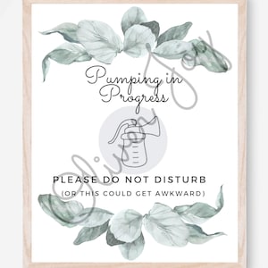 Pumping Sign for Door, Lactation Room Sign, floral Décor, inspirational sign, Pumping Art, Working Mom,  Pumping In progress, do not enter