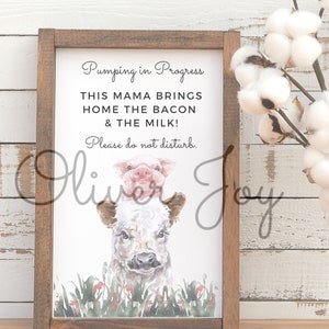 Lactation Room Sign, Nursing Sign for Door, Milk and Bacon Décor, Privacy Please, Pumping In Progress, Working Mom,  Breastfeeding, Farm Art
