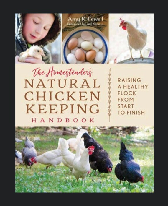 Homesteader’s Natural Chicken Keeping Handbook