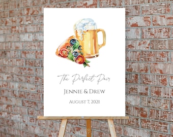 Engagement Party Welcome Sign | The Perfect Pair Rehearsal Dinner Welcome Sign | Pizza and Beer Sign | Template Instant Download | N177