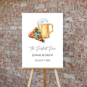 Engagement Party Welcome Sign | The Perfect Pair Rehearsal Dinner Welcome Sign | Pizza and Beer Sign | Template Instant Download | N177