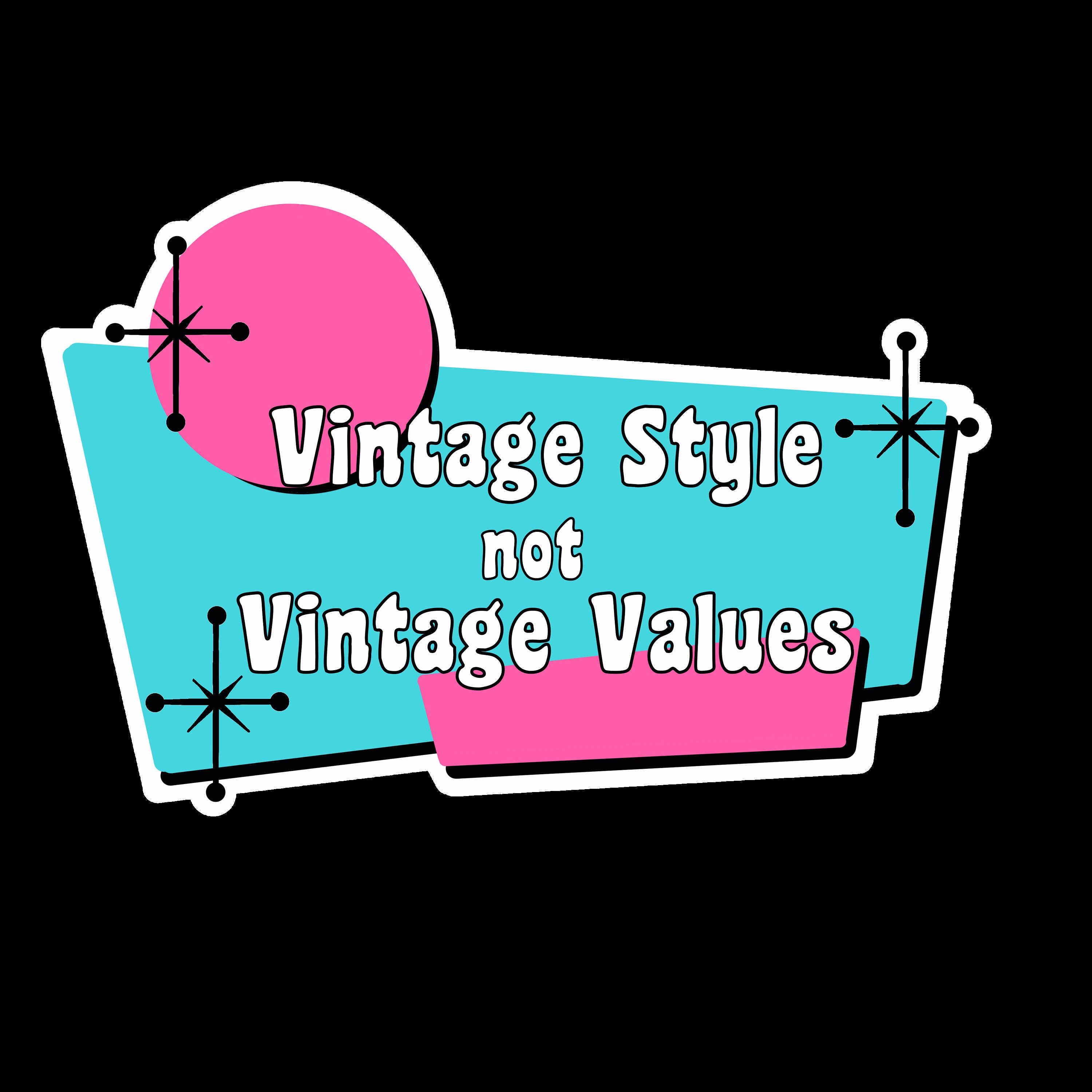 Vintage Style Not Vintage Values Sticker Etsy