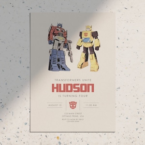 May include: A Transformers-themed birthday party invitation with a red and blue Optimus Prime and a yellow Bumblebee robot. The invitation says "Transformers Unite" and "Hudson is turning four".