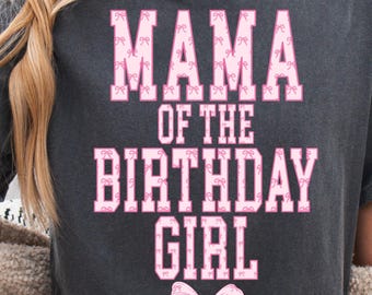 Coquette Mama of the Birthday Girl PNG: Pink Coquette Mama Sublimation, Birthday Girl Png, Coquette Png, Pink Bows Png, Mama Tee Bundle Png