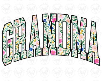 Grandma Floral Digital Download, Grandma Floral Png, Grandma Sublimation, Varsity Grandma Png, Grandma Flower Design Digital Download Png