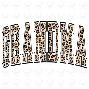 May include: The word "GRANDMA" in a bold, arched font. The letters are filled with a leopard print pattern in shades of brown and black, outlined in black and white.