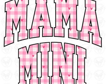 Mama Mini Matching Png, Pink Checkered Png, Pink Hearts Png, Preppy Mama Mini Png, Matching Mama Png, Pink Checkered, Pink Coquette Mama Png