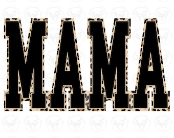 Mama Leopard Digital Download, Mama Leopard Png, Mama Sublimation, Varsity Mama Png, Mama Leopard Digital Design Png, Shirt Design Png Mama