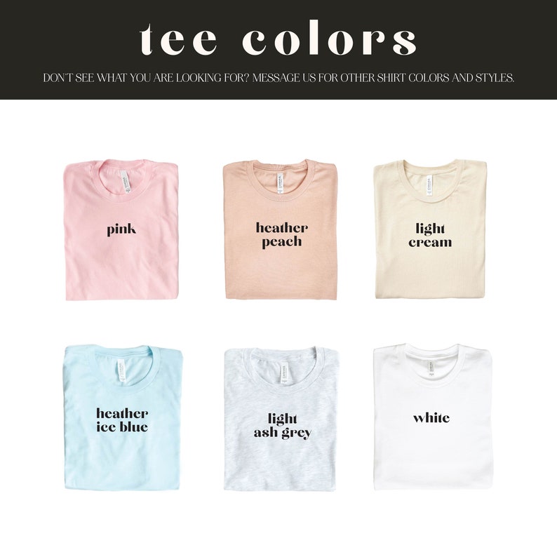May include: Six folded t-shirts in different colors, including pink, peach, cream, light blue, light gray, and white. Each shirt has a different color name printed on it in black text.