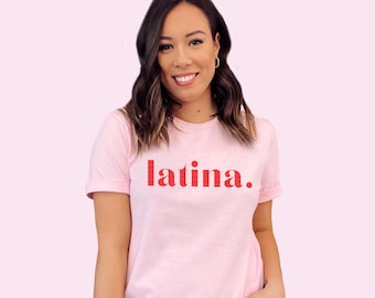 Latina Shirt Retro Latina T-Shirt Unisex Latina Shirt Latina AF Latina Power Shirt Gift For Her