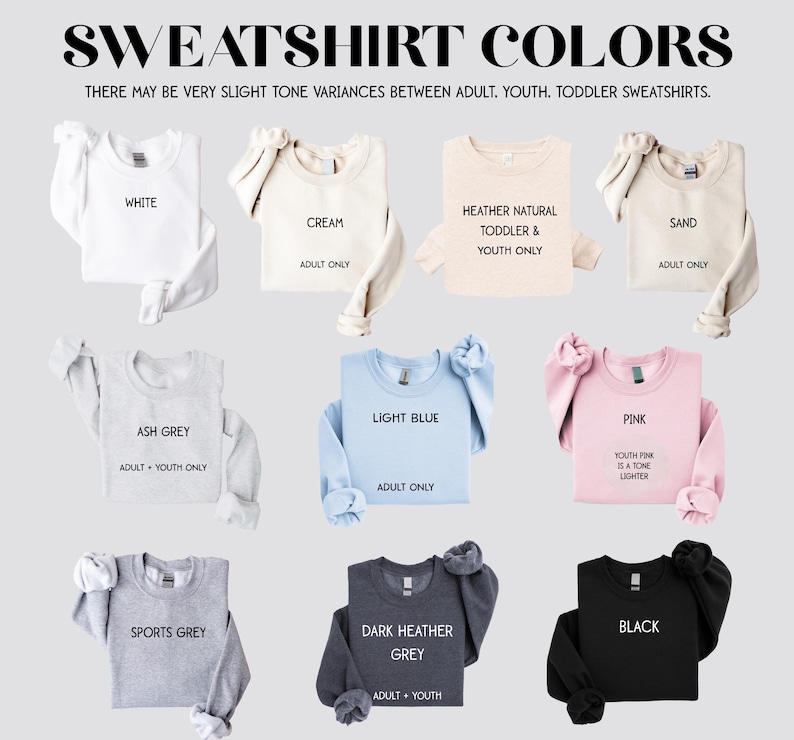Op de afbeelding: Een grafiek met 10 verschillende kleuren sweatshirts met de namen van elke kleur en de beschikbare maten voor elke kleur. De kleuren omvatten wit, cr&egrave;me, asgrijs, lichtblauw, roze, sportgrijs, donker grijs melange, zwart, zand en heide naturel.