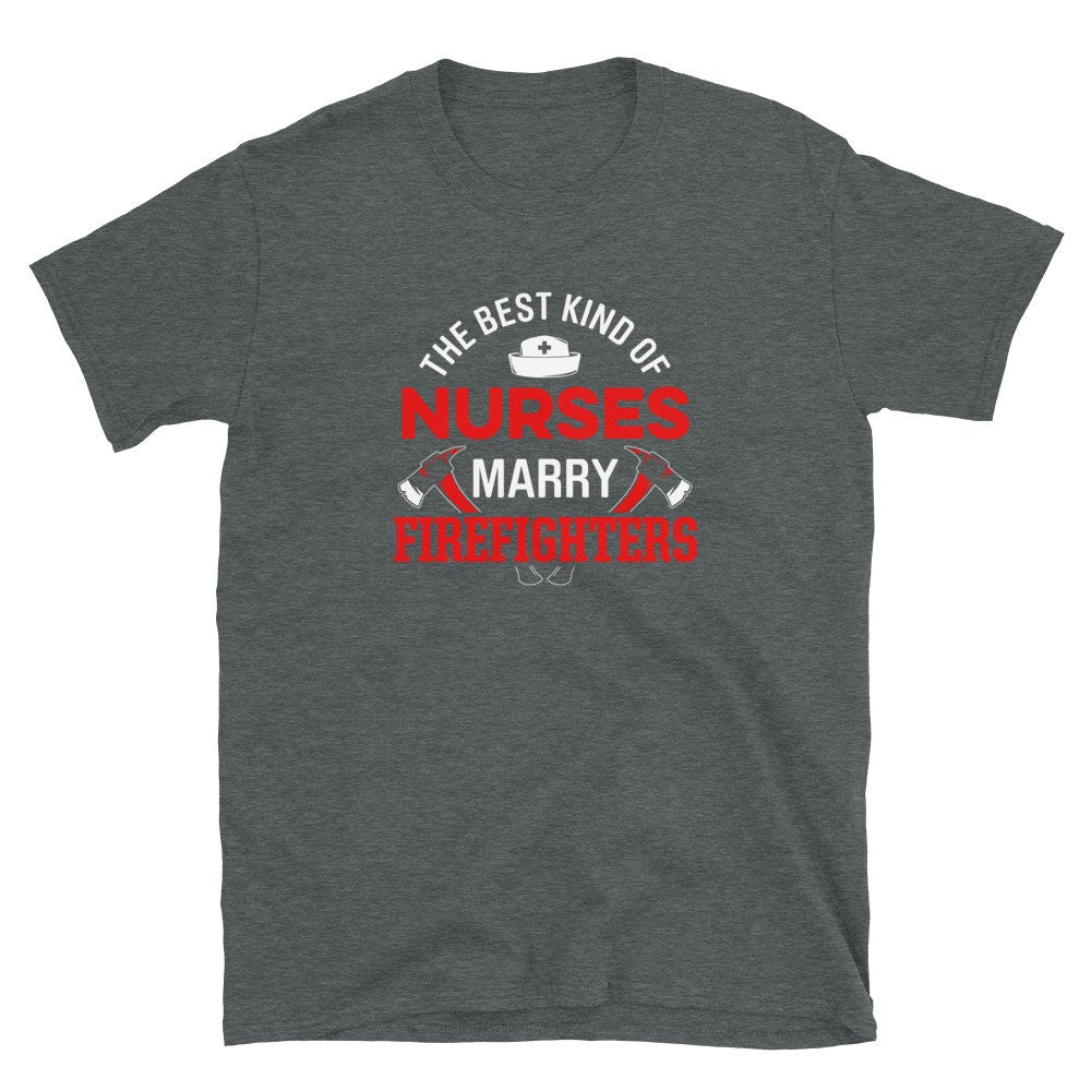 Nurse Marries Firefighter T-Shirt | Etsy