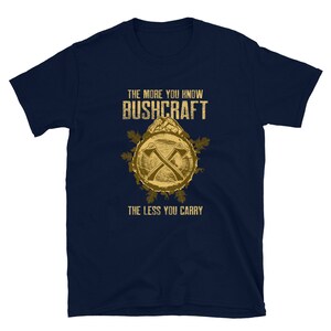The More You Know About Bushcraft Survival Camping Shirt