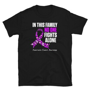Pancreatic Cancer In This Family No One Fight's alone Cancer Awareness T-Shirt